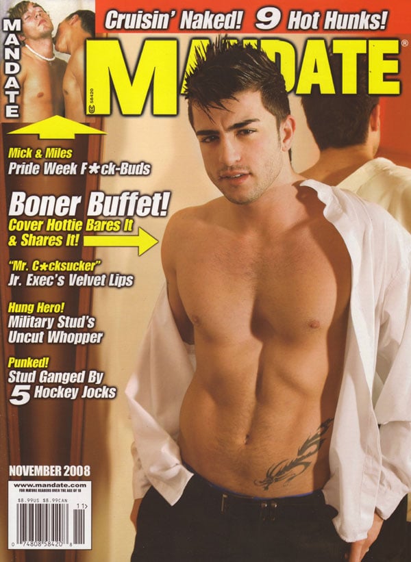 Mandate November 2008 magazine back issue Mandate magizine back copy mandate magazine 2008 back issues gay porn mag tons of hot studs nude big throbbing cocks anal sex m