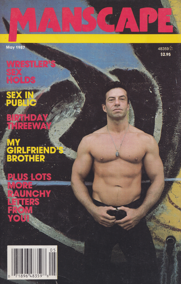 Manscape May 1987 magazine back issue Manscape magizine back copy Girlfriend's Brother,Birthday Threeway,Sex in Public,Wrestler's Sex Holds,raunchy letters,prisoner 
