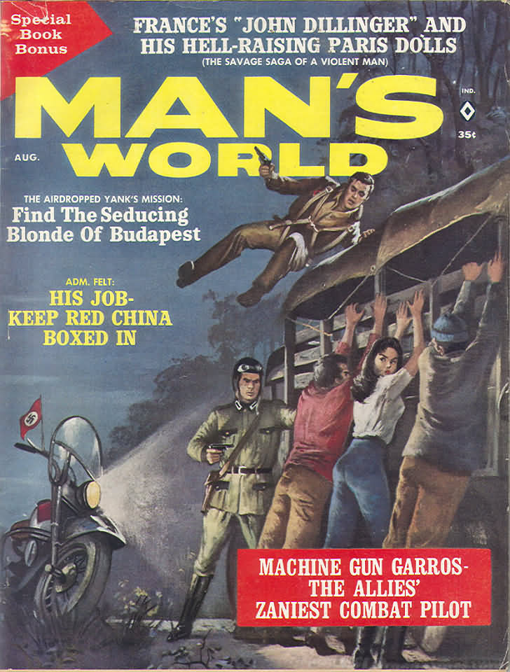 Man's World August 1962 magazine back issue Man's World magizine back copy Man's World August 1962 Adult Mens Magazine Back Issue Published for a Real Mans Needs. The Airdropped Yank's Mission: Find The Seducing Blonde Of Budapest.