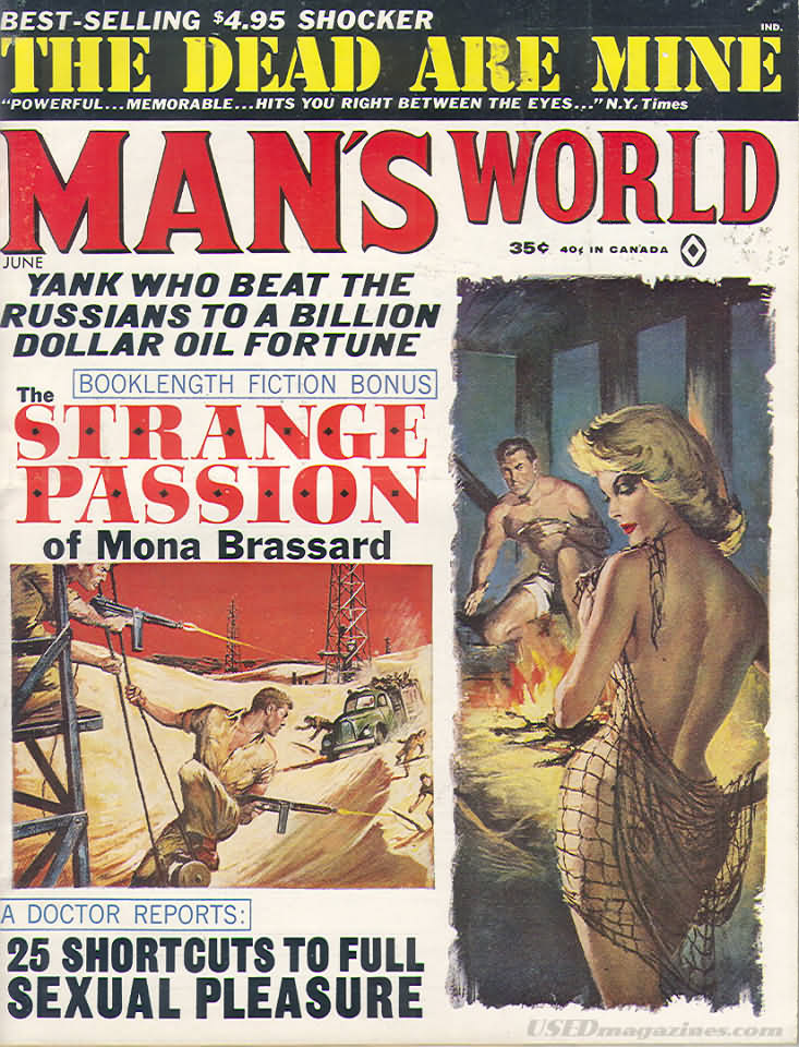 Man's World June 1964 magazine back issue Man's World magizine back copy Man's World June 1964 Adult Mens Magazine Back Issue Published for a Real Mans Needs. Yank Who Beat The Russians To A Billion Dollar Oil Fortune.