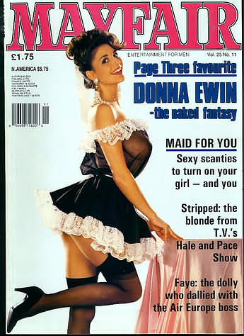 Mayfair Vol. 25 # 11 magazine back issue Mayfair magizine back copy Mayfair Vol. 25 # 11 Adult Magazine Vintage Back Issue Published by Paul Raymond Publishing Group. Page Three Favourite Donna Ewin The Naked Fantasy.
