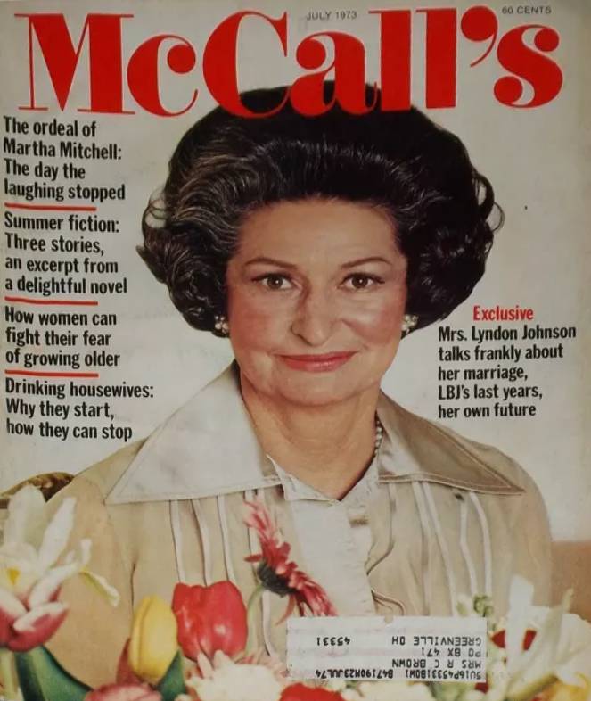 McCall's July 1973, , The Ordeal Of Martha Mitchell: The Day The