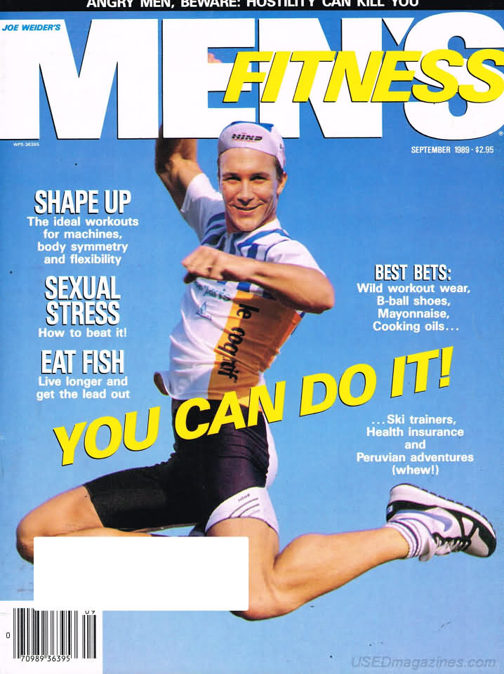 Men's Fitness September 1989 magazine back issue Men's Fitness magizine back copy Men's Fitness September 1989  Mens Magazine Back Issue Published by American Media. How the Best Man Wins. Shape Up The Ideal Workouts For Machines, Body Symmetry And Flexibility.