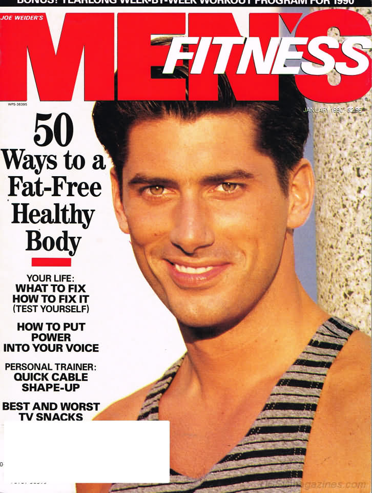 Men's Fitness January 1990 magazine back issue Men's Fitness magizine back copy Men's Fitness January 1990  Mens Magazine Back Issue Published by American Media. How the Best Man Wins. 50 Ways To A Fat-Free Healthy Body.