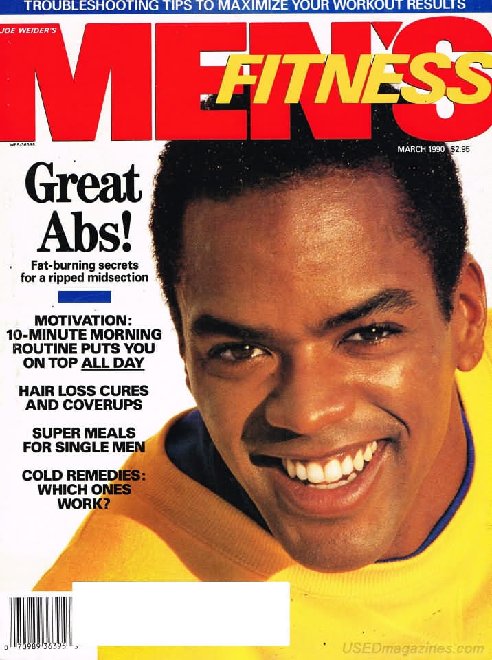 Men's Fitness March 1990 magazine back issue Men's Fitness magizine back copy Men's Fitness March 1990  Mens Magazine Back Issue Published by American Media. How the Best Man Wins. Great Abs! Fat - Burning Secrets For A Ripped Midsection.