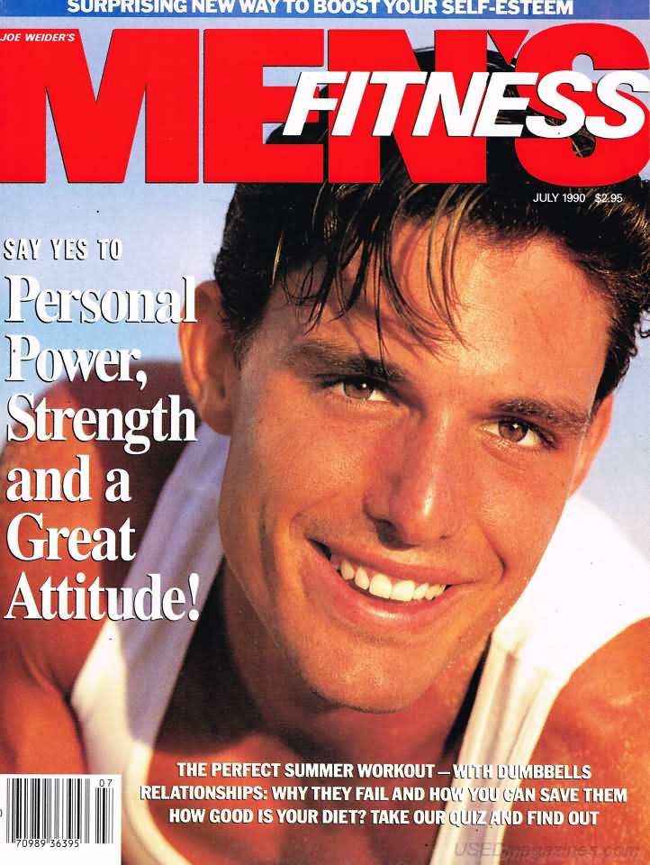 Men's Fitness July 1990 magazine back issue Men's Fitness magizine back copy Men's Fitness July 1990  Mens Magazine Back Issue Published by American Media. How the Best Man Wins. Say Yes To Personal Power Strength And A Great Attitude.
