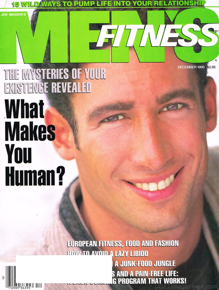 Men's Fitness December 1990 magazine back issue Men's Fitness magizine back copy Men's Fitness December 1990  Mens Magazine Back Issue Published by American Media. How the Best Man Wins. The Mysteries Of Your Existence Revealed.