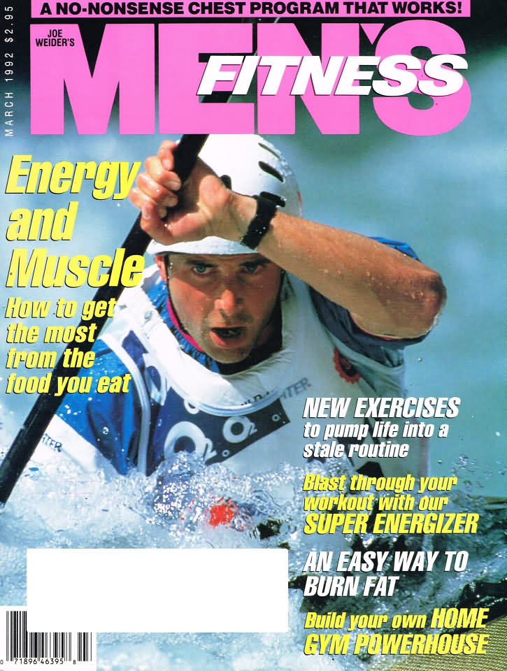 Men's Fitness March 1992 magazine back issue Men's Fitness magizine back copy Men's Fitness March 1992  Mens Magazine Back Issue Published by American Media. How the Best Man Wins. Energy And Muscle How To Get The Most From The Food You Eat.