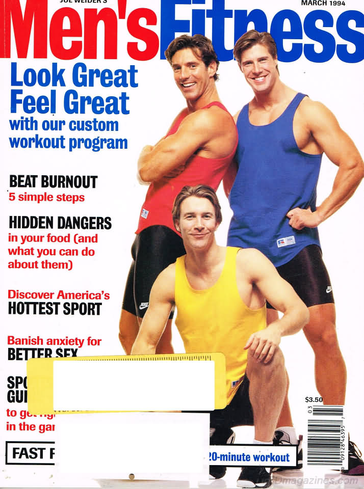 Men's Fitness March 1994 magazine back issue Men's Fitness magizine back copy Men's Fitness March 1994  Mens Magazine Back Issue Published by American Media. How the Best Man Wins. Look Great Feel Great With Our Custom Workout Program.
