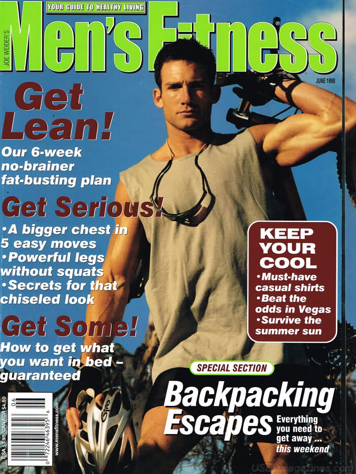 Men's Fitness June 1998 magazine back issue Men's Fitness magizine back copy Men's Fitness June 1998  Mens Magazine Back Issue Published by American Media. How the Best Man Wins. Get Lean! Our 6-Week No-Brainer Fat-Busting Plan.