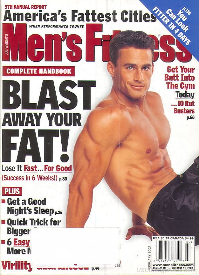 Men's Fitness February 2003 magazine back issue Men's Fitness magizine back copy Men's Fitness February 2003  Mens Magazine Back Issue Published by American Media. How the Best Man Wins. Blast Away Your Fat!.