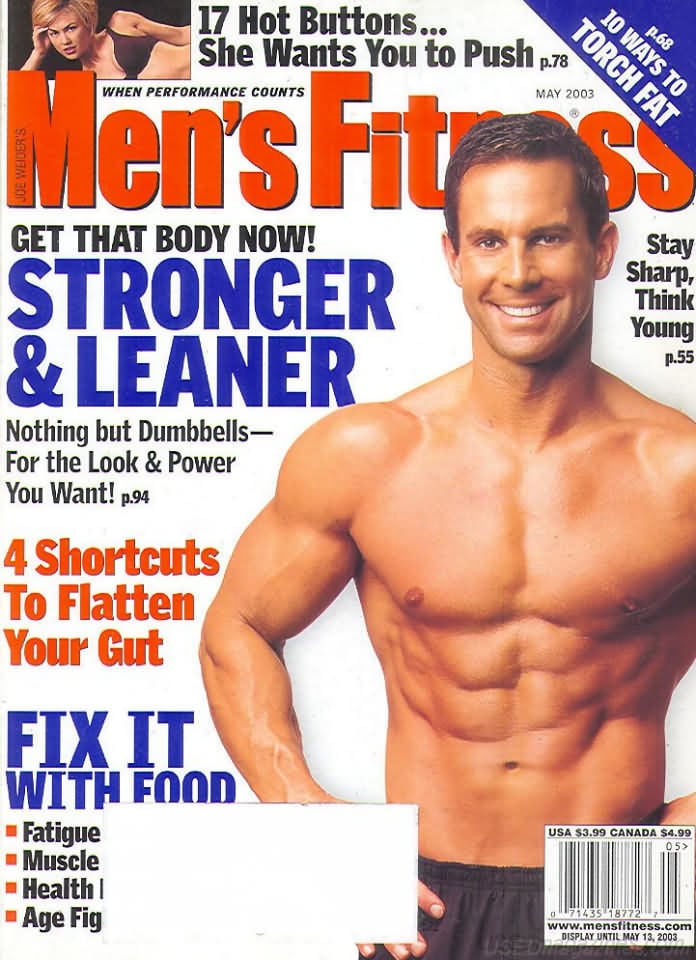 Men's Fitness May 2003 magazine back issue Men's Fitness magizine back copy Men's Fitness May 2003  Mens Magazine Back Issue Published by American Media. How the Best Man Wins. Get That Body Now! Stronger & Leaner.