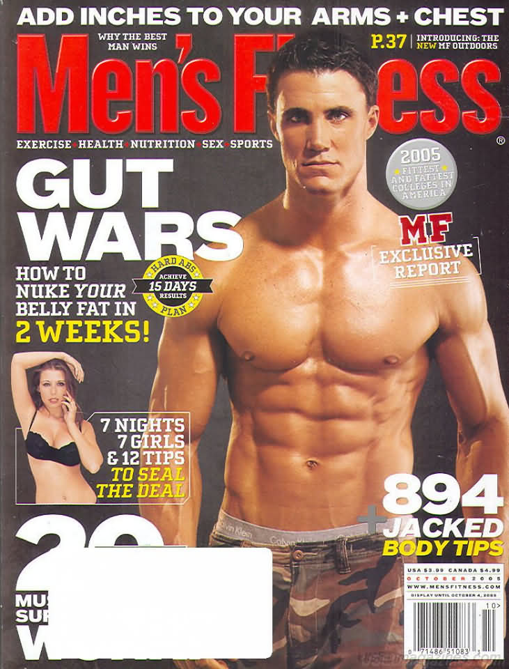 Men's Fitness October 2005 magazine back issue Men's Fitness magizine back copy Men's Fitness October 2005  Mens Magazine Back Issue Published by American Media. How the Best Man Wins. Gut Wars How To Nuke Your Belly Fat In 2 Weeks.