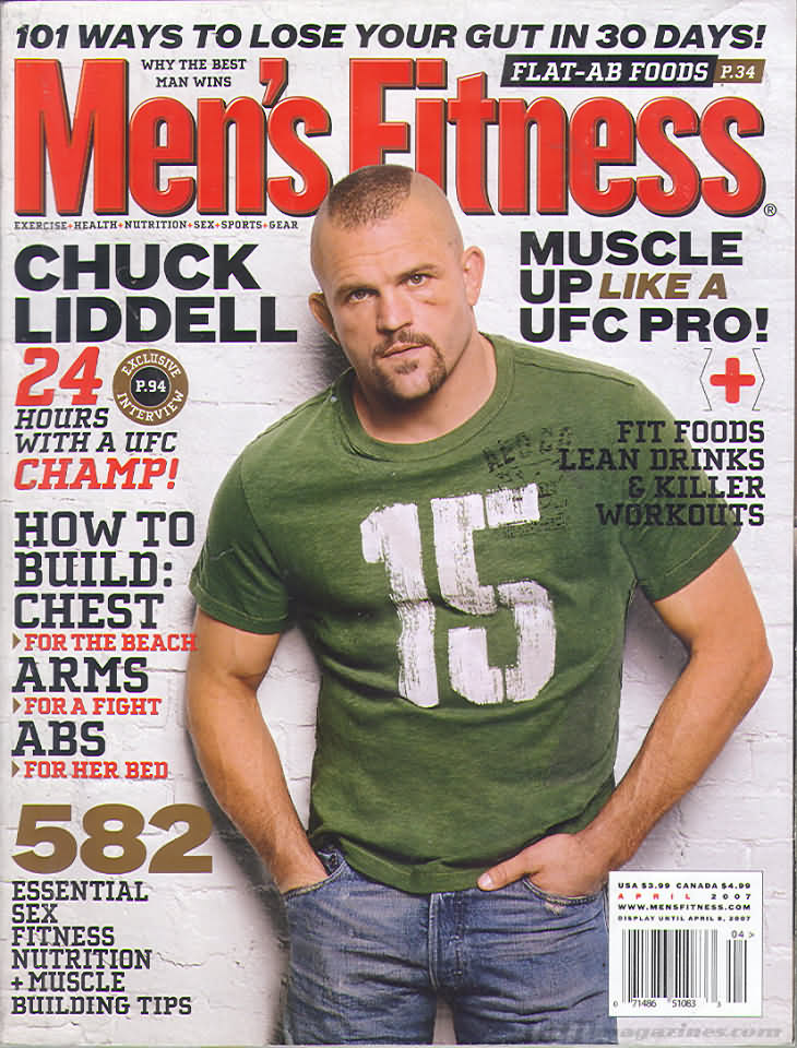Men's Fitness April 2007 magazine back issue Men's Fitness magizine back copy Men's Fitness April 2007  Mens Magazine Back Issue Published by American Media. How the Best Man Wins. Muscle Up Like A UFC  Pro!.
