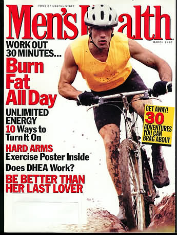 Men's Health March 1997 magazine back issue Men's Health magizine back copy Men's Health March 1997 Mens Health & Fitness Magazine Back Issue Published by Hearst Publishing in New York, USA. Work Out 30 Minutes...Burn Fat All Day .