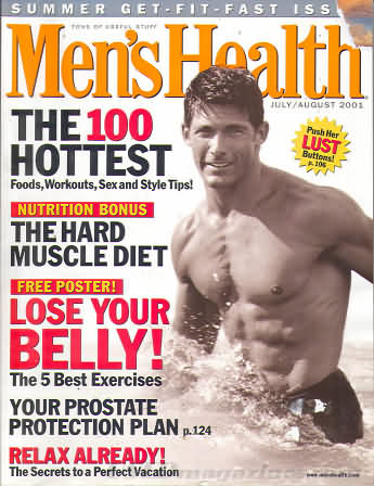 Men's Health July/August 2001 magazine back issue Men's Health magizine back copy Men's Health July/August 2001 Mens Health & Fitness Magazine Back Issue Published by Hearst Publishing in New York, USA. The 100 Hottest Foods, Workouts, Sex And Style Tips!.