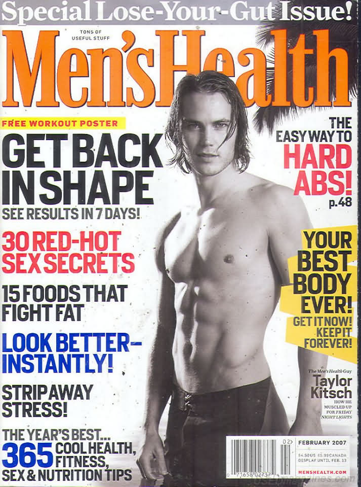 Men's Health February 2007 magazine back issue Men's Health magizine back copy Men's Health February 2007 Mens Health & Fitness Magazine Back Issue Published by Hearst Publishing in New York, USA. Free Workout  Poster Get  Back In Shape See Results In 7 Days!.