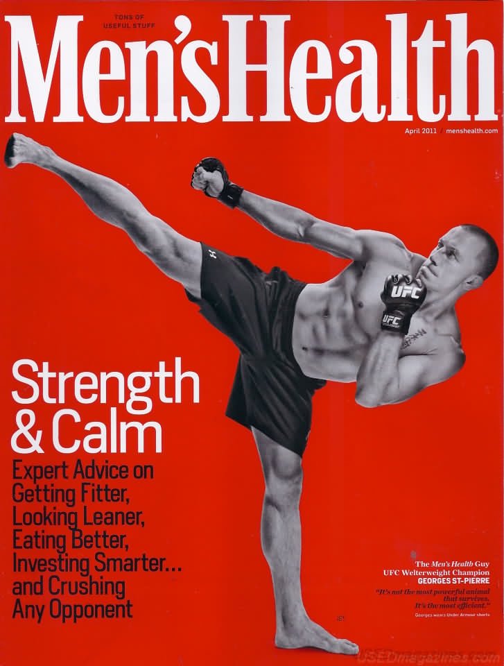 Men's Health April 2011 magazine back issue Men's Health magizine back copy Men's Health April 2011 Mens Health & Fitness Magazine Back Issue Published by Hearst Publishing in New York, USA. Strength & Calm Expert Advice On Getting  Fitter, Looking  Leaner, .