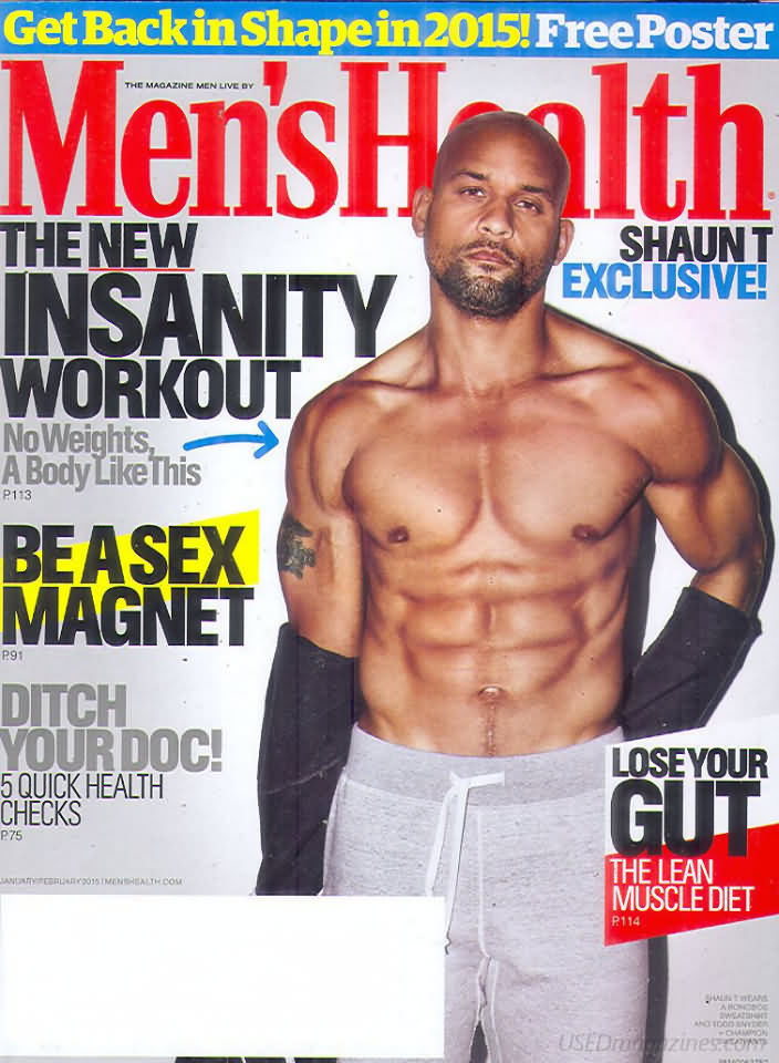 Men's Health January/February 2015 magazine back issue Men's Health magizine back copy Men's Health January/February 2015 Mens Health & Fitness Magazine Back Issue Published by Hearst Publishing in New York, USA. The New Insanity Workout No Weights, A Body Like This.