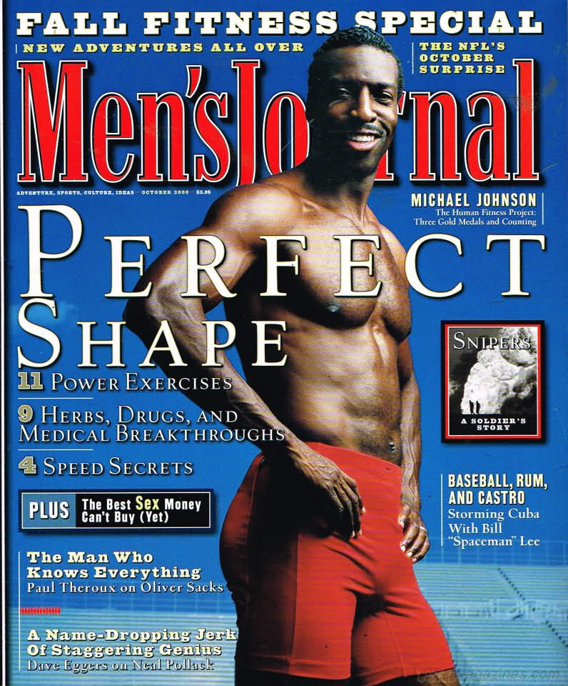 Men's Journal October 2000 magazine back issue Men's Journal magizine back copy Men's Journal October 2000 Mens Lifestyle Outdoor Living Magazine Back Issue Published by American Media Publishing Group. Perfect Shape 11 Power Exercises.