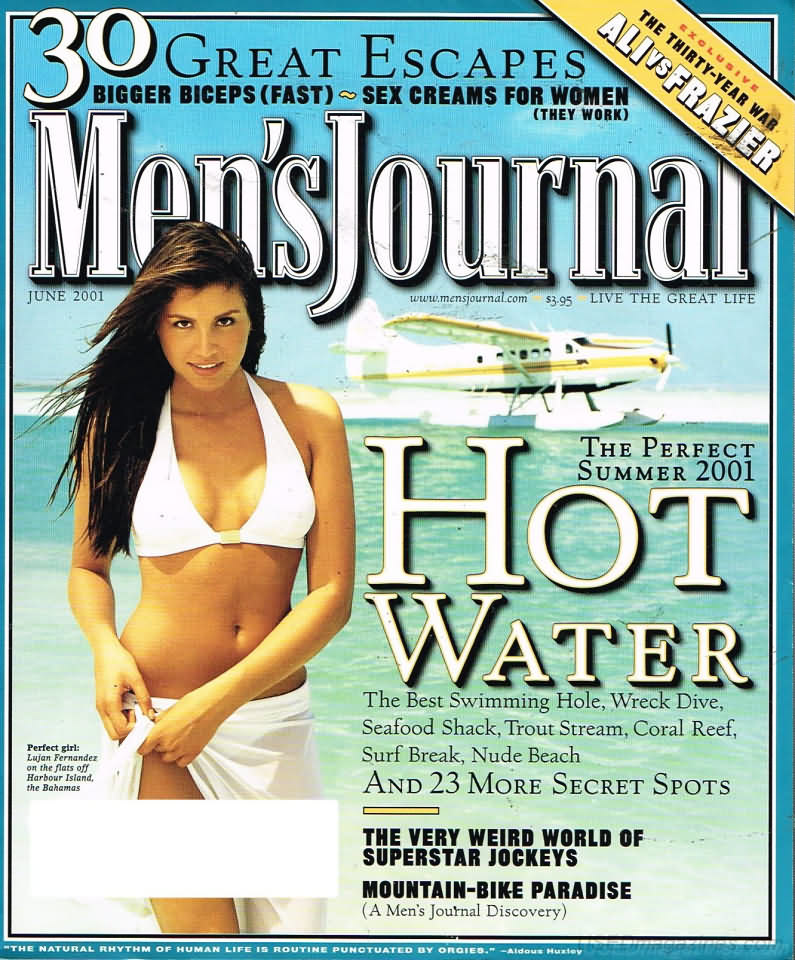 Men's Journal June 2001 magazine back issue Men's Journal magizine back copy Men's Journal June 2001 Mens Lifestyle Outdoor Living Magazine Back Issue Published by American Media Publishing Group. 30 Great Escapes Bigger Biceps(Fast) Sex Creams  For Women.
