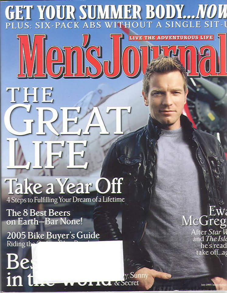 Men's Journal July 2005 magazine back issue Men's Journal magizine back copy Men's Journal July 2005 Mens Lifestyle Outdoor Living Magazine Back Issue Published by American Media Publishing Group. Get Your Summer Body...Now Plus: Six Pack Abs Without A Single Sit.