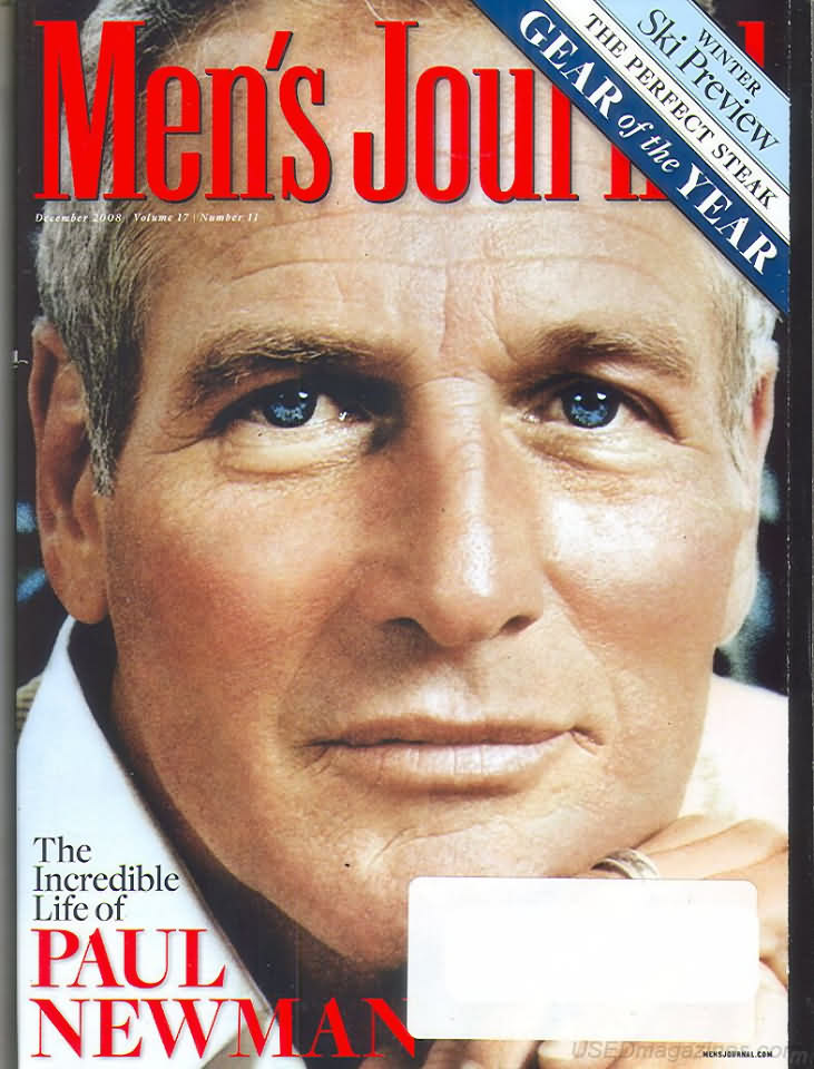 Men's Journal December 2008 magazine back issue Men's Journal magizine back copy Men's Journal December 2008 Mens Lifestyle Outdoor Living Magazine Back Issue Published by American Media Publishing Group. The Incredible  Life Of Paul Newman.