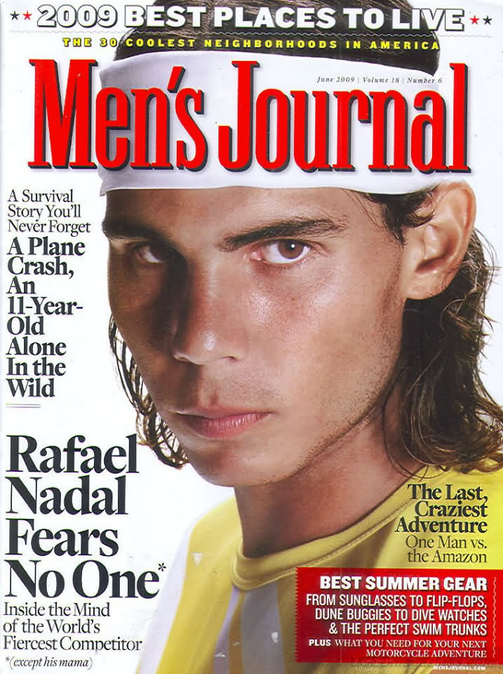 Men's Journal June 2009 magazine back issue Men's Journal magizine back copy Men's Journal June 2009 Mens Lifestyle Outdoor Living Magazine Back Issue Published by American Media Publishing Group. A Survival Story  You'll Never Forget.