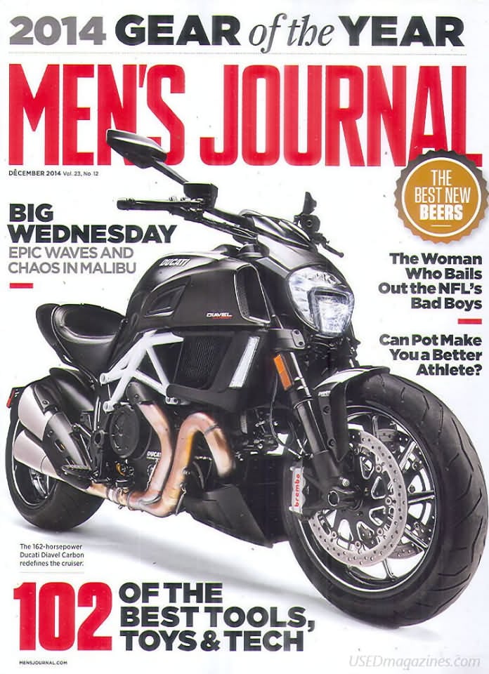 Men's Journal December 2014 magazine back issue Men's Journal magizine back copy Men's Journal December 2014 Mens Lifestyle Outdoor Living Magazine Back Issue Published by American Media Publishing Group. Big Wednesday Epic Waves And Chaos In Malibu.
