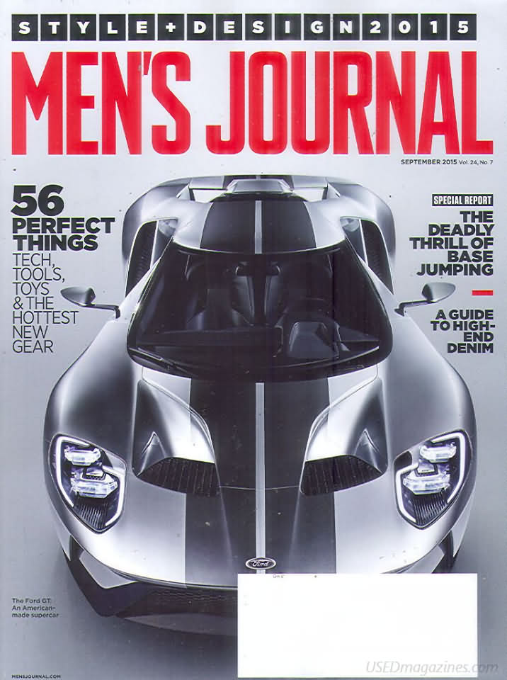 Men's Journal September 2015 magazine back issue Men's Journal magizine back copy Men's Journal September 2015 Mens Lifestyle Outdoor Living Magazine Back Issue Published by American Media Publishing Group. Special Report The Deadly Thrill Of Base Jumping.