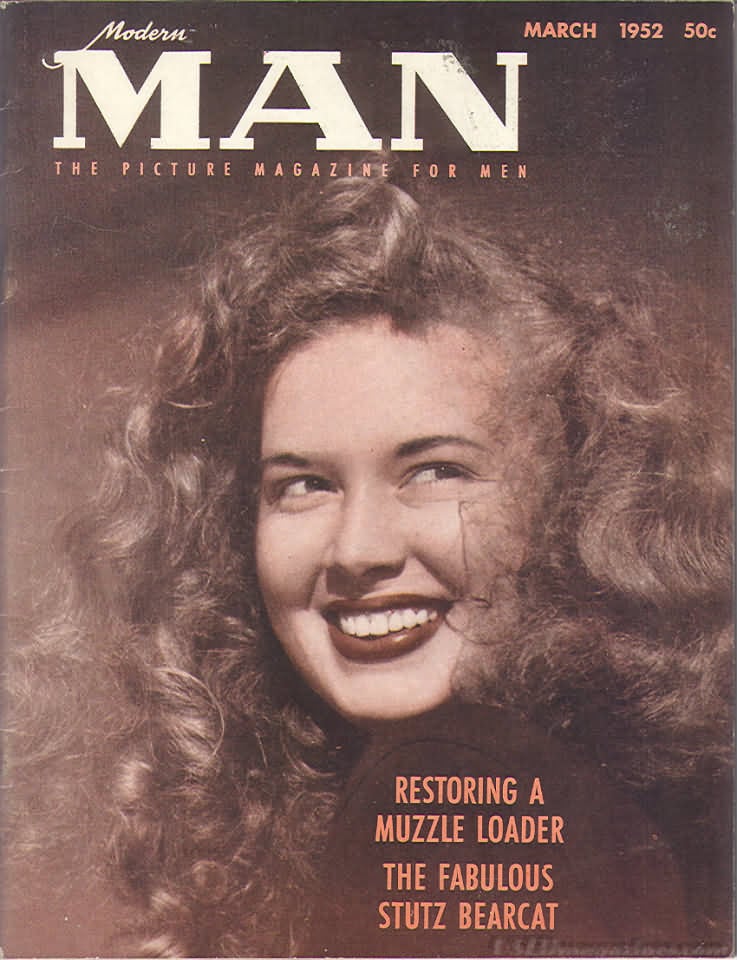 Modern Man March 1952 magazine back issue Modern Man magizine back copy Modern Man March 1952 Adult Mens Softcore Porn Magazine Back Issue Published by Publishers Development Corp. Restoring A Muzzle Loader.