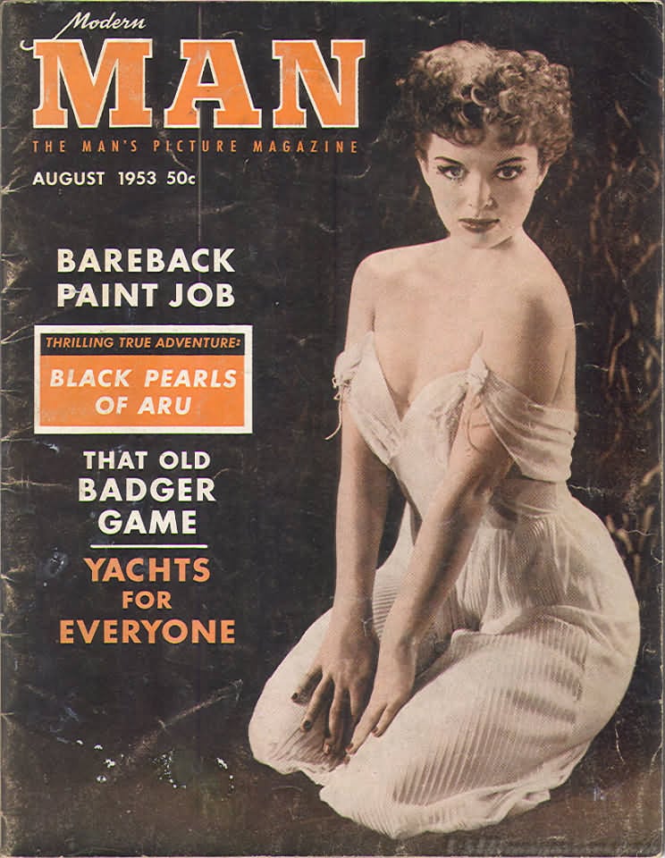 Modern Man August 1953 magazine back issue Modern Man magizine back copy Modern Man August 1953 Adult Mens Softcore Porn Magazine Back Issue Published by Publishers Development Corp. Bareback Paint Job.