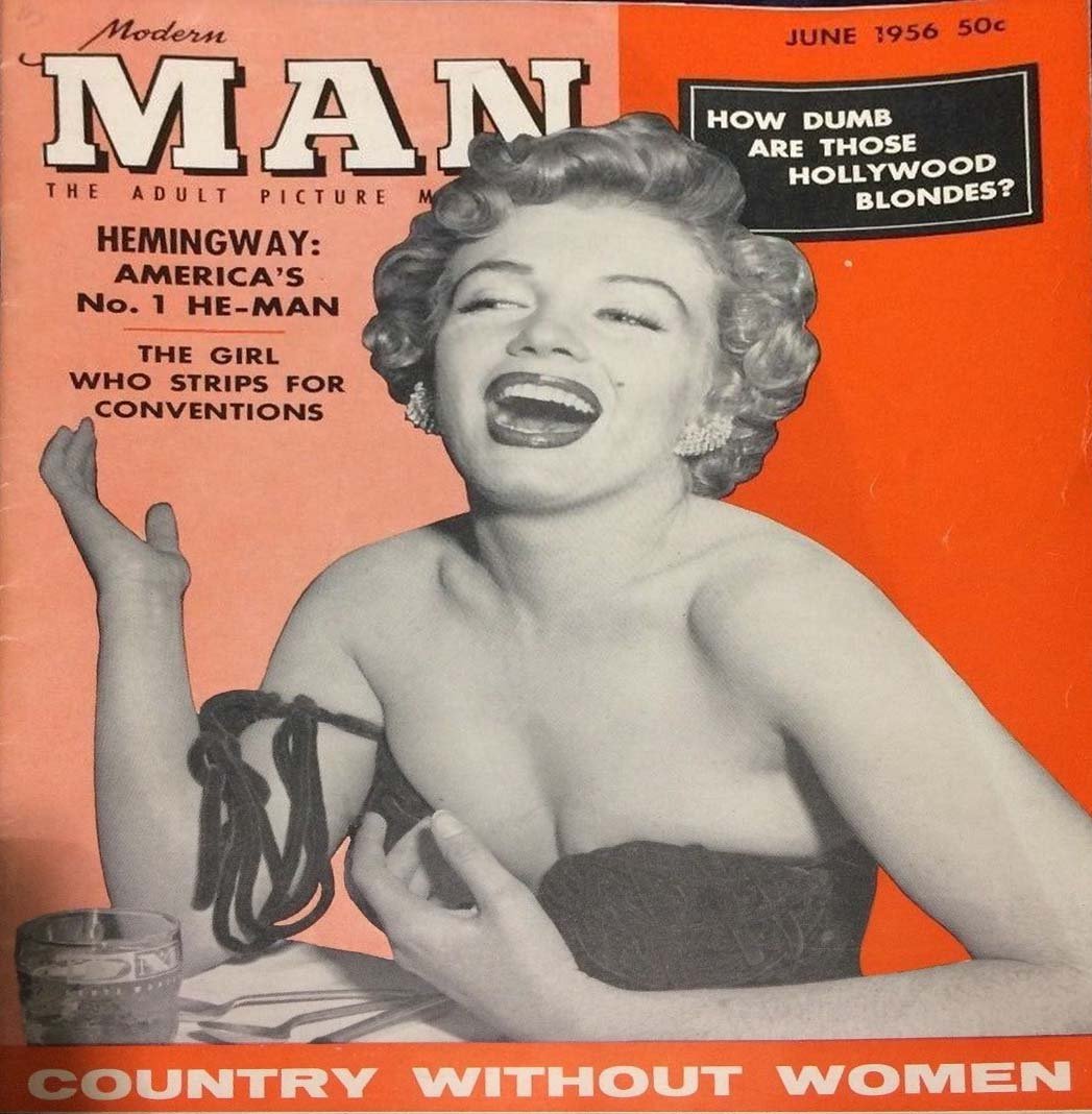 Modern Man June 1956 magazine back issue Modern Man magizine back copy Modern Man June 1956 Adult Mens Softcore Porn Magazine Back Issue Published by Publishers Development Corp. How Dumb Are Those Hollywood Blondes?.