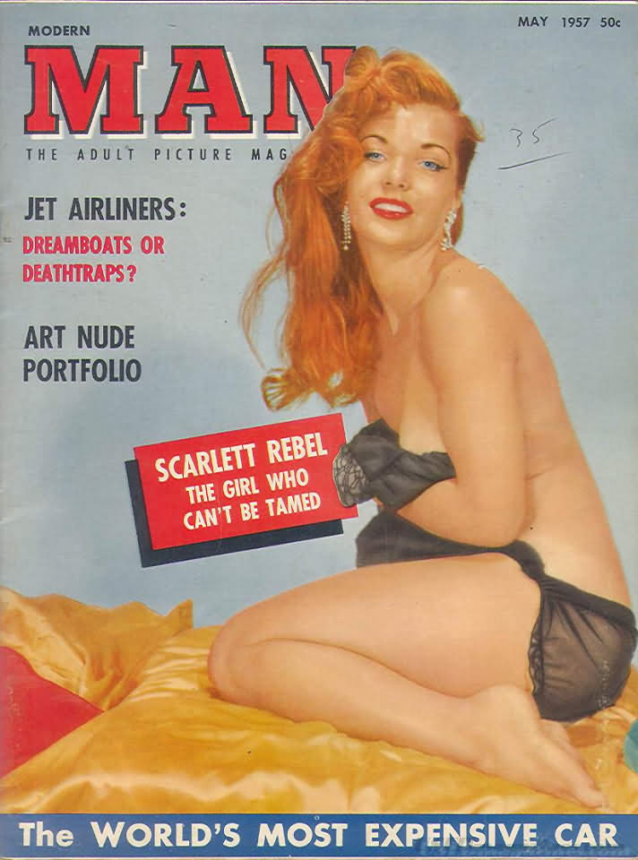 Modern Man May 1957 magazine back issue Modern Man magizine back copy Modern Man May 1957 Adult Mens Softcore Porn Magazine Back Issue Published by Publishers Development Corp. Jet Airliners: Dreamboats Or Deathtraps?.