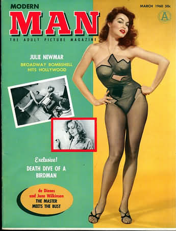Modern Man March 1960 magazine back issue Modern Man magizine back copy Modern Man March 1960 Adult Mens Softcore Porn Magazine Back Issue Published by Publishers Development Corp. Julie Newmar Broadway Bobmshell Hits Hollywood.