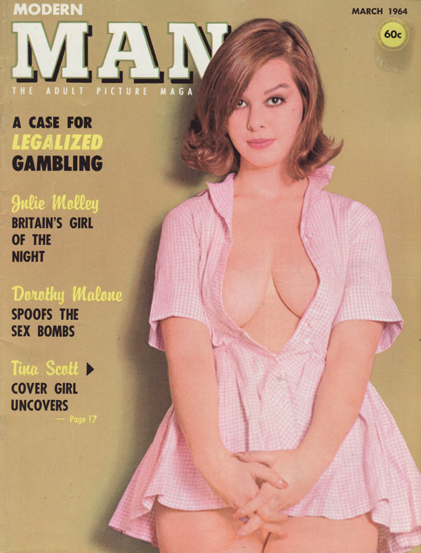 Modern Man March 1964 magazine back issue Modern Man magizine back copy a case for legalized gambling julie molly britains girl of the night dorothy malone spoofs te sex bo