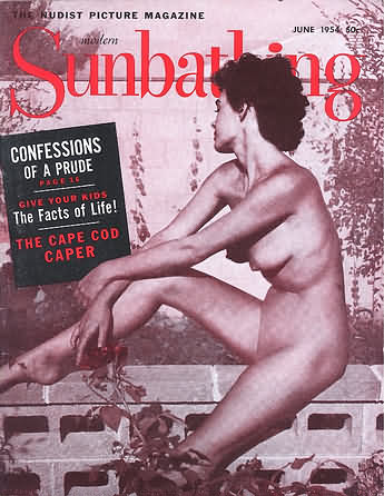 Modern Sunbathing Junee 1954 magazine back issue Modern Sunbathing magizine back copy Modern Sunbathing Junee 1954 Adult Magazine Back Issue Published Modern Sunbathing and Hygiene. Confessions Of A Prude.