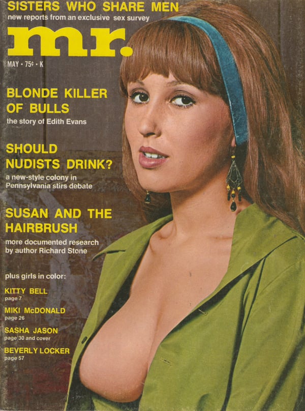 Mr. May 1969 magazine back issue Mr. magizine back copy sisters who share men blonde killer of bulls should nudists drink susan and the hairbursh kitty bell