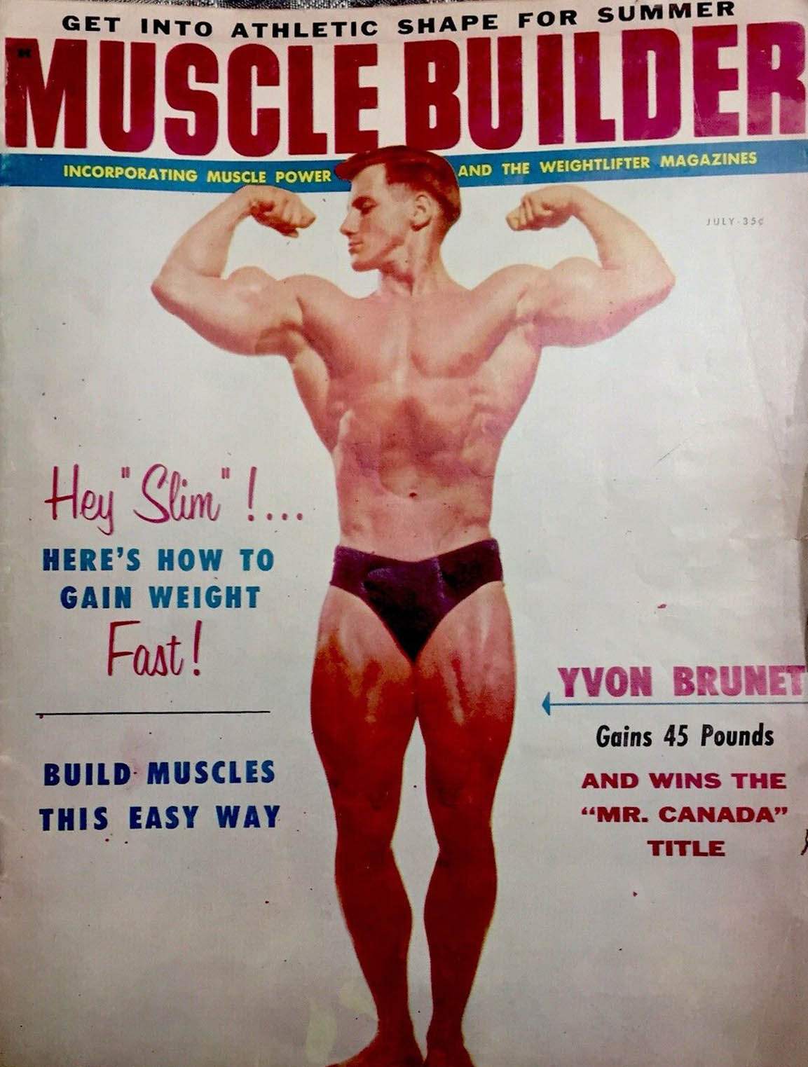 Muscle & Fitness July 1958, Muscle Builder