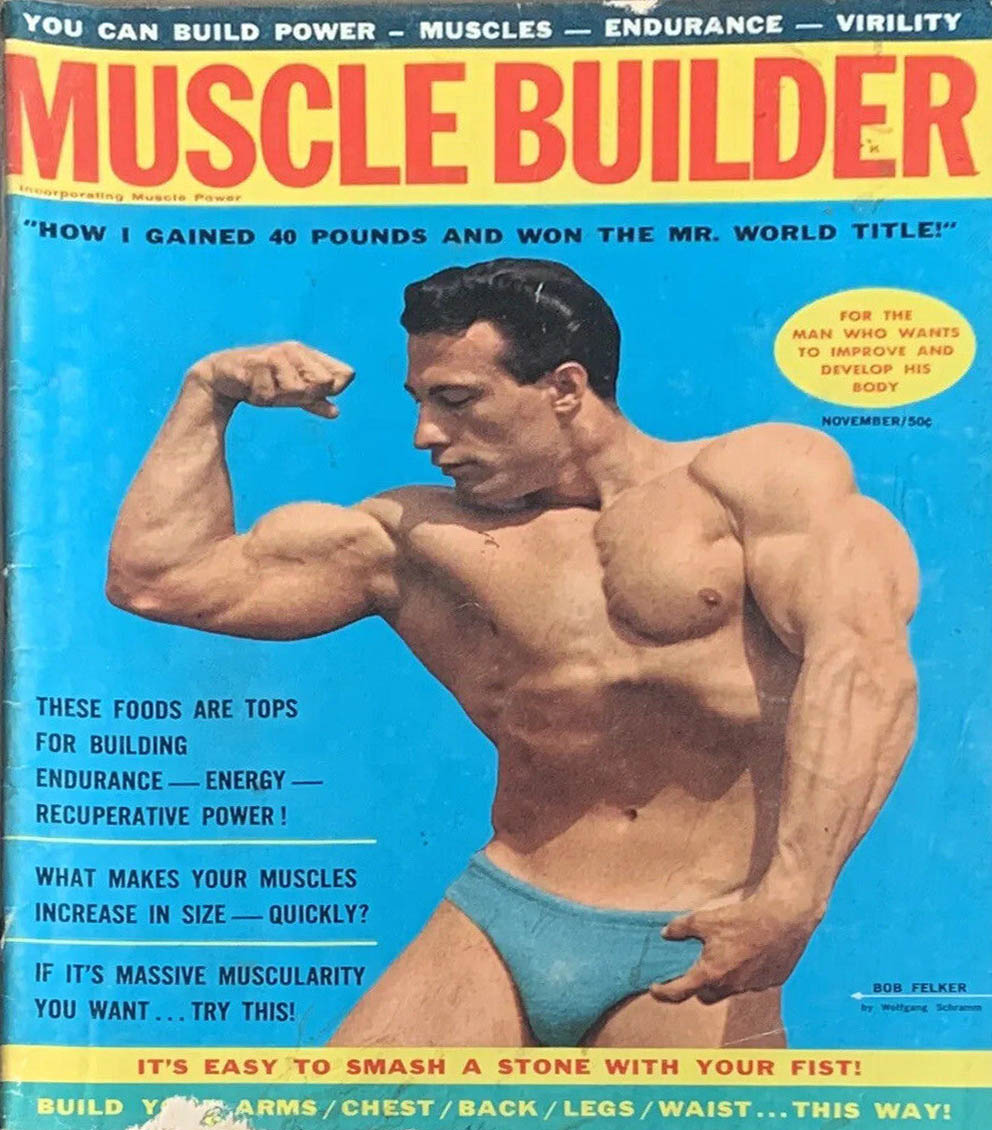 Muscle & Fitness November 1962, Muscle Builder