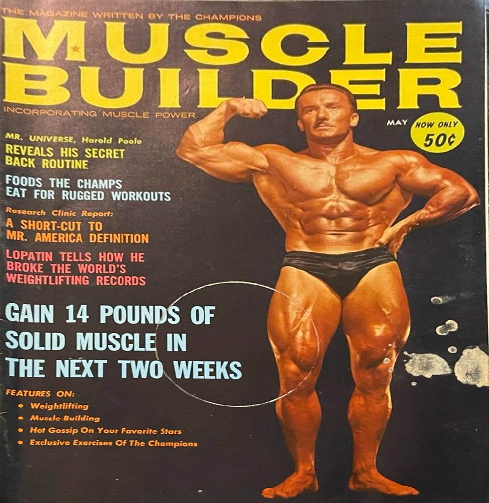 Muscle & Fitness May 1964, Muscle Builder