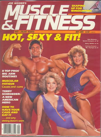 Muscle & Fitness May 1985 magazine back issue Muscle & Fitness magizine back copy Muscle & Fitness May 1985 bodybuilding magazine back issue founded by Canadian entrepreneur Joe Weider in 1935. 8 Top Pros Big Arm Routines.