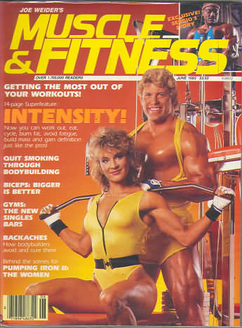 Muscle & Fitness June 1985 magazine back issue Muscle & Fitness magizine back copy Muscle & Fitness June 1985 bodybuilding magazine back issue founded by Canadian entrepreneur Joe Weider in 1935. Getting The Most Out Of Your Workouts!.