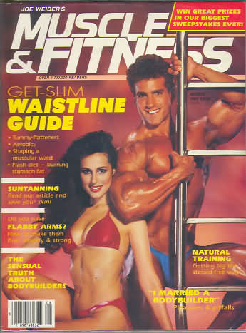 Muscle & Fitness August 1985 magazine back issue Muscle & Fitness magizine back copy Muscle & Fitness August 1985 bodybuilding magazine back issue founded by Canadian entrepreneur Joe Weider in 1935. Get-Slim Waistline Guide.
