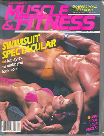 Muscle & Fitness September 1986 magazine back issue Muscle & Fitness magizine back copy Muscle & Fitness September 1986 bodybuilding magazine back issue founded by Canadian entrepreneur Joe Weider in 1935. Shaping Your Best Body .