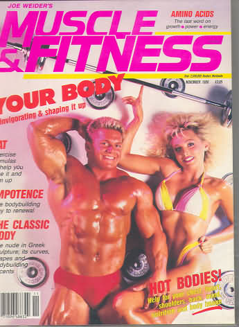 Muscle & Fitness November 1986 magazine back issue Muscle & Fitness magizine back copy Muscle & Fitness November 1986 bodybuilding magazine back issue founded by Canadian entrepreneur Joe Weider in 1935. Amino Acids The Raw Were On Growth Power Energy.