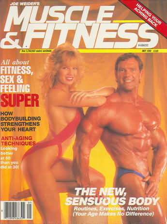 Muscle & Fitness May 1989 magazine back issue Muscle & Fitness magizine back copy Muscle & Fitness May 1989 bodybuilding magazine back issue founded by Canadian entrepreneur Joe Weider in 1935. All About Fitness, Sex & Feeling Super.