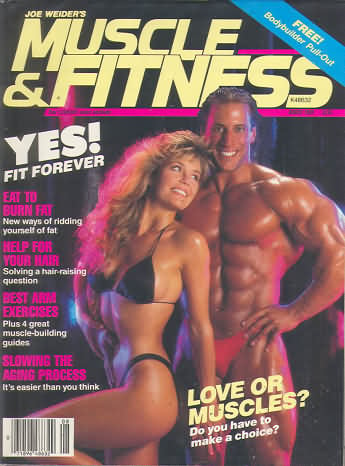 Muscle & Fitness August 1989 magazine back issue Muscle & Fitness magizine back copy Muscle & Fitness August 1989 bodybuilding magazine back issue founded by Canadian entrepreneur Joe Weider in 1935. Eat To Burn Fat New Ways Of Ridding Yourself Of Fat.
