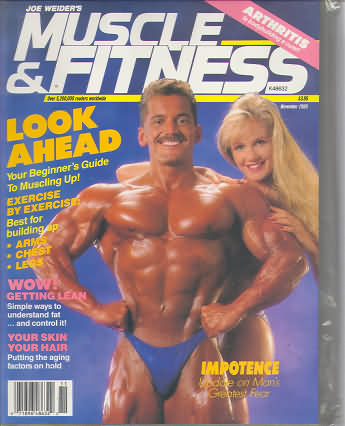 Muscle & Fitness November 1989 magazine back issue Muscle & Fitness magizine back copy Muscle & Fitness November 1989 bodybuilding magazine back issue founded by Canadian entrepreneur Joe Weider in 1935. Look Ahead Your Biginner's Guide To Muscling Up!.