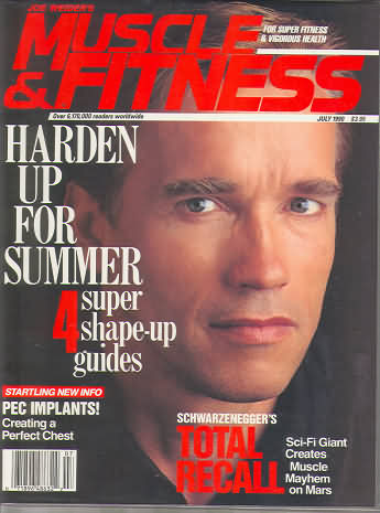 Muscle & Fitness July 1990 magazine back issue Muscle & Fitness magizine back copy Muscle & Fitness July 1990 bodybuilding magazine back issue founded by Canadian entrepreneur Joe Weider in 1935. Harden Up For Summer .